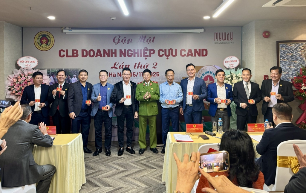 Hội nghị Câu lạc bộ Doanh nghiệp Cựu CAND lần thứ hai: Lan tỏa tinh thần nghĩa tình và khát vọng cống hiến