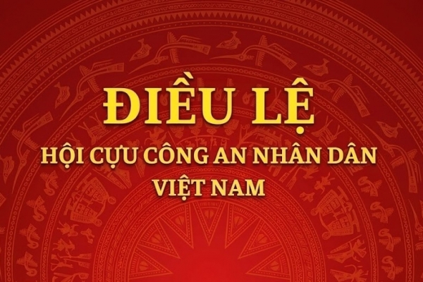 Bộ Nội vụ phê duyệt Điều lệ Hội Cựu CAND Việt Nam sửa đổi