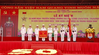 Trường Đại học CSND kỷ niệm 50 năm thành lập và đón nhận danh hiệu Anh hùng LLVTND