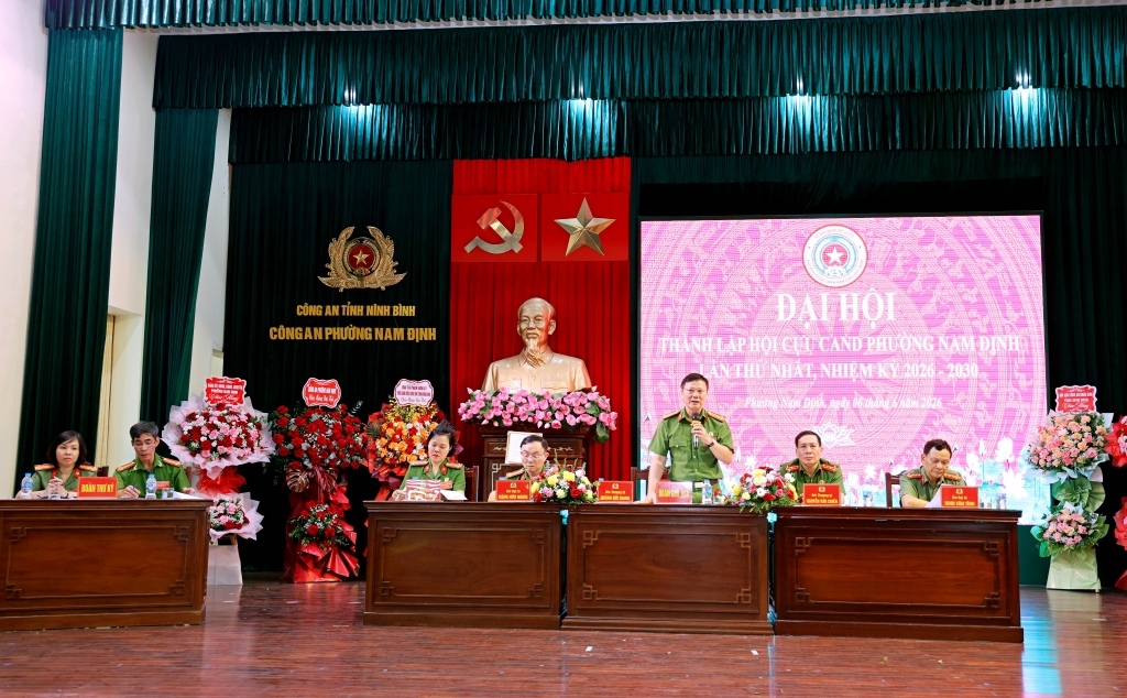 Ninh Bình: Thành lập Hội Cựu CAND phường Nam Định, nhiệm kỳ 2026 - 2030 Ninh Bình: Thành lập Hội Cựu CAND phường Nam Định, nhiệm kỳ 2026 - 2030