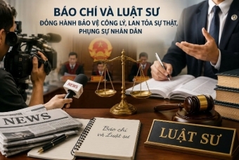 Vai trò của báo chí và luật sư trong đời sống xã hội hiện nay ở nước ta