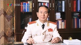 Phim tài liệu về cố Chủ tịch nước Trần Đại Quang | Tập 2 - Người chiến sĩ Công an nhân dân